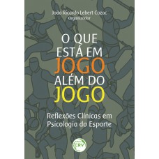 O Que Está em Jogo Além do Jogo