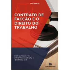 Contrato de Facção e o Direito do Trabalho