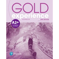 Gold Experience A2+ Pre-preliminary for Schools Workbook