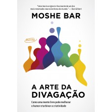 A arte da divagação A arte da divagação