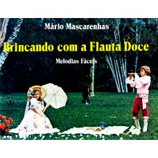 Brincando com Flauta doce