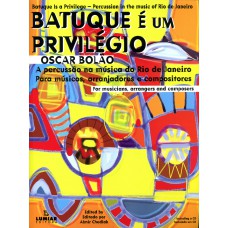 Batuque é um privilégio