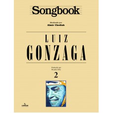 Songbook Luiz Gonzaga - Volume 2