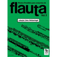 Música brasileira para conjuntos de Flauta - Volume 3