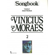 Songbook Vinicius de Moraes - Volume 2