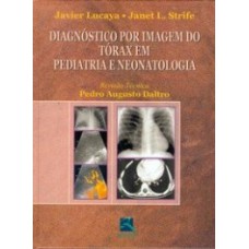 Diagnóstico por imagem do tórax em pediatria e neonatologia