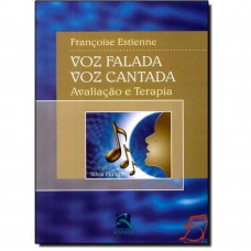 Voz Falada, Voz Cantada Voz Falada, Voz Cantada