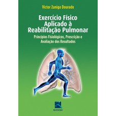 Exercício Físico Aplicado a Reabilitação Pulmonar