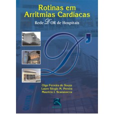 Rotinas em Arritmias Cardíacas