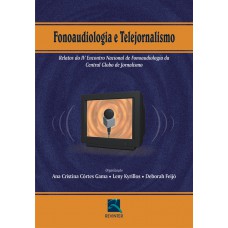 Fonoaudiologia e Telejornalismo