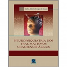 Neuropsiquiatria dos Traumas Cranioencefálicos