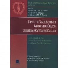 Emprego de novos agentes em Anestesia para Crianças