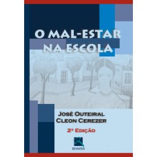 O Mal-Estar na Escola