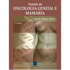 Tratado de Oncologia Genital e Mamária