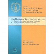 Monografias Dante Pazzanese 2002 - Volume I Monografias Dante Pazzanese 2002 - Volume I