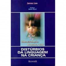 Identificação Precoce Dos Disturbios da Linguagem