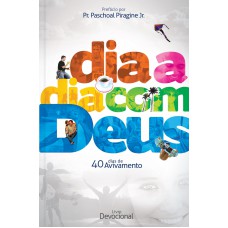 Dia a dia com Deus - 40 dias de avivamento