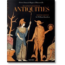 D''''Hancarville. The Complete Collection of Antiquities from the Cabinet of Sir William Hamilton