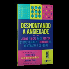 Desmontando a ansiedade