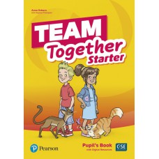 Team Together Starter Pupil''''S Book With Digital Resources + Benchmark Yle Team Together Starter Pupil''''S Book With Digital Resources + Benchmark Yle