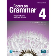 Focus On Grammar (5Th Edition) 4 Student Book + Workbook + Online Focus On Grammar (5Th Edition) 4 Student Book + Workbook + Online