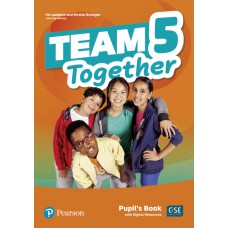 Team Together 5 Pupil''''S Book With Digital Resources