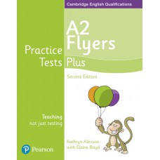 Practice Tests Plus - Cambridge Yle Flyers Students’ Book (Activity)