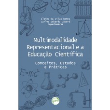 MULTIMODALIDADE REPRESENTACIONAL E A EDUCAÇÃO CIENTÍFICA