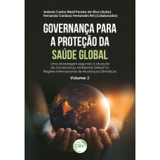 GOVERNANÇA PARA A PROTEÇÃO DA SAÚDE GLOBAL