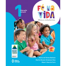 Fé na vida: ética e cidadania - EI 1 - Educação infantil Fé na vida: ética e cidadania - EI 1 - Educação infantil