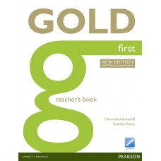 Gold First New Edition Teacher''''s Book