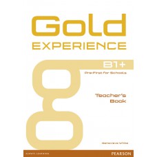 Gold Experience B1+ Teacher''''s Book