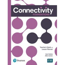 Connectivity Foundations Teacher''''s Book And Lesson Planner And Teacher''''s Portal Access Code