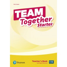 Team Together Starter Teacher''''s Book With Digital Resources Pack