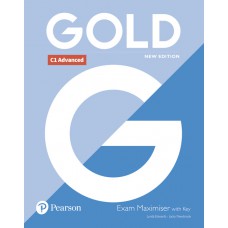 Gold (New Edition) C1 Advanced Exam Maximiser + Key