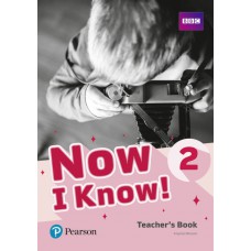 Now I Know! 2 Teacher''''s Book + Online Resources