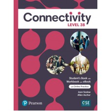 Connectivity Level 3 Student''''s Book/Workbook With Online Practice & Ebook - Split B