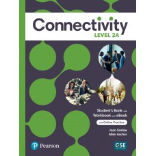 Connectivity Level 2 Student''''s Book/Workbook With Online Practice & Ebook - Split A