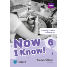 Now I Know! 6 Teacher''''s Book + Online Resources