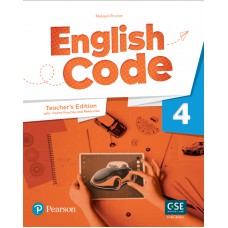 English Code (Ae) 4 Teacher''''s Edition With Ebook, Online Practice* & Digital Resources