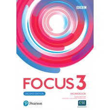 Focus 2nd Ed (Be) Level 3 Workbook Focus 2nd Ed (Be) Level 3 Workbook