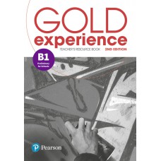 Gold Experience (2nd Edition) B1 Teacher''''s Resource Book