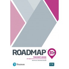 Roadmap B1+ Teacher’s Book W/ Digital Resources & Assessment Package