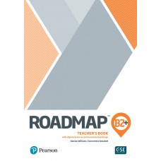 Roadmap B2+ Teacher’s Book W/ Digital Resources & Assessment Package