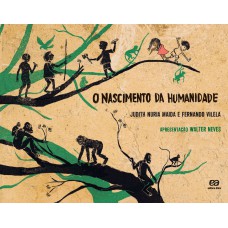 O nascimento da humanidade O nascimento da humanidade