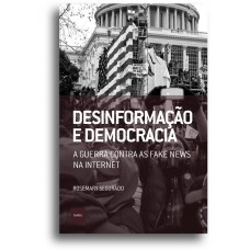 Desinformac¸a~o e democracia