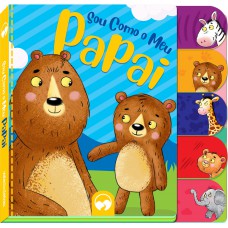 Sou Como o Meu Papai