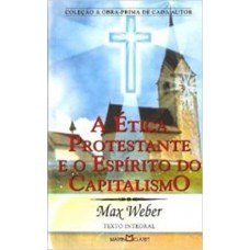 A Ética Protestante E O Espirito Do Capitalismo