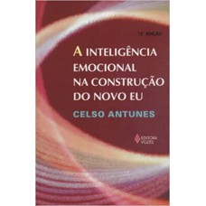 A Inteligencia Emocional Na Construção Do Novo Eu