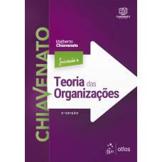 Iniciação à Teoria das Organizações